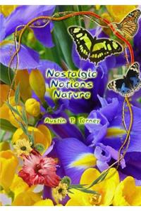 Nostalgic Notions Nature