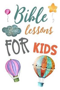 Bible Lessons For Kids