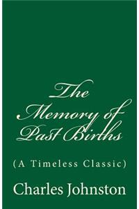 The Memory of Past Births