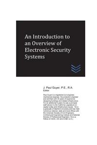 Introduction to an Overview of Electronic Security Systems