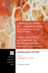 Christliche Ethik Bei Schleiermacher - Christian Ethics According to Schleiermacher