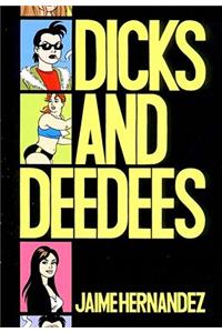 Love And Rockets: Dicks And Deedees
