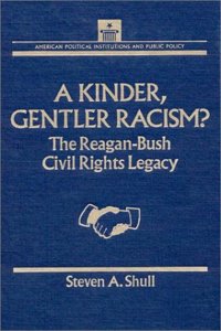 Kinder, Gentler Racism?