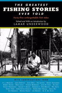The Greatest Fishing Stories Ever Told