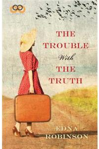 The Trouble with the Truth