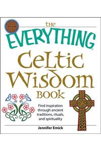 Everything Celtic Wisdom Book