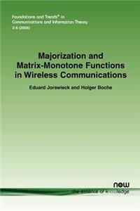 Majorization and Matrix Monotone Functions in Wireless Communications