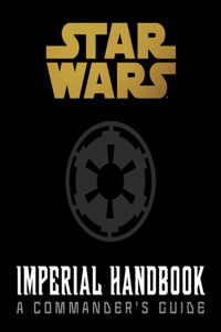 Star Wars: Imperial Handbook Deluxe Edition