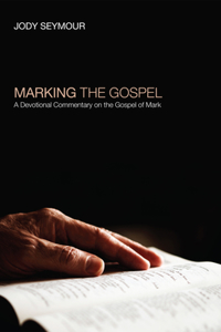 Marking the Gospel