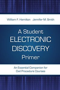 Student Electronic-Discovery Primer