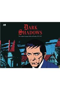 Dark Shadows the Complete Newspaper Strips