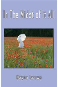 In the Midst of It All