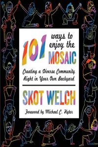 101 Ways to Enjoy the Mosaic