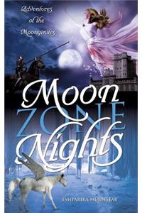 Moon Zone Nights: Adventures of the Moonyinites