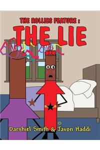 The Rollies Feature: The Lie