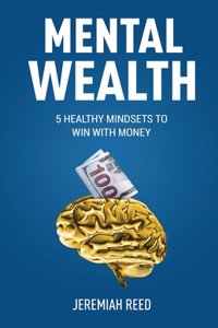 Mental Wealth