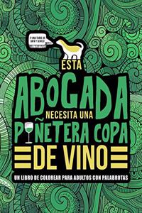 Esta abogada necesita una puñetera copa de vino