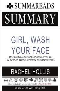 Summary of Girl, Wash Your Face