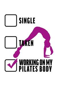 Relationship Status Working on My Pilates Body