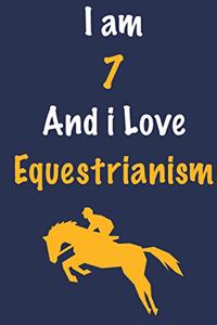 I am 7 And i Love Equestrianism