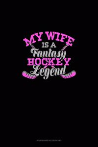 My Wife Is A Fantasy Hockey Legend