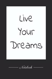 Live Your Dreams