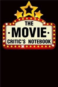 The Movie Critic's Notebook