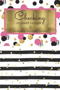 Checking Account Ledger & Budgeting Expense Tracker