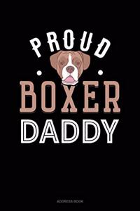 Proud Boxer Daddy