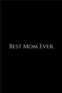 Best Mom Ever