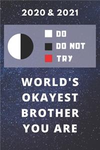 2020 & 2021 Two-Year Daily Planner - Best Gift For Brother - Funny Yoda Quote Appointment Book - Two Year Weekly Agenda Notebook For Okayist Sibling