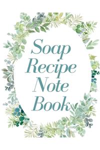 Soap Recipe Notebook