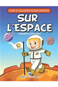 Livre à Colorier Pour Enfants Sur La Princesse (French Edition)