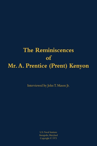 The Reminiscences of Mr. A. Prentice (Prent) Kenyon