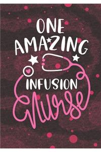 One Amazing Infusion Nurse