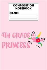 Composition Notebook 4th Grade Princess