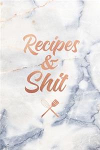 Recipes & Shit