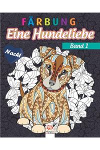 Färbung - Eine Hundeliebe - Band 1 - Nacht