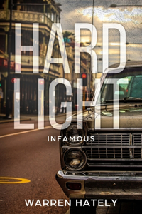 Hard Light - Infamous