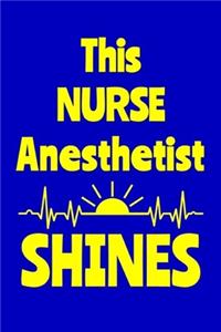 This Nurse Anesthetist Shines