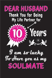 Dear Husband Thank You for Being My Life Partner for 10 Years