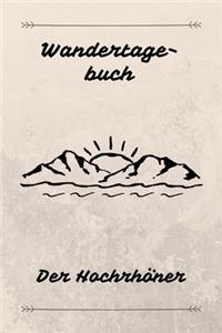 Wandertagebuch Der Hochröhner