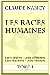 Les races humaines Tome 1