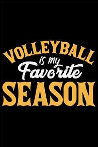 Volleyball Is My Favorite Season