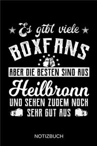 Es gibt viele Boxfans aber die besten sind aus Heilbronn und sehen zudem noch sehr gut aus