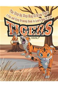 The Step-by-Step Way to Draw Tiger