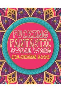 Fucking Fantastic Swear Word Coloring Book