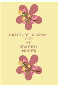 Gratitude Journal for My Beautiful Mother