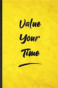 Value Your Time