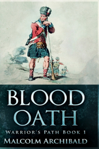 Blood Oath (Warrior's Path Book 1)